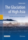Image for The Glaciation of High Asia