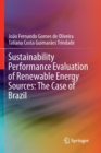Image for Sustainability Performance Evaluation of Renewable Energy Sources: The Case of Brazil