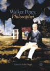 Image for Walker Percy, Philosopher