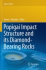 Image for Popigai Impact Structure and its Diamond-Bearing Rocks