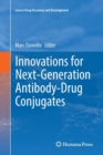 Image for Innovations for Next-Generation Antibody-Drug Conjugates
