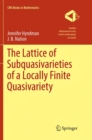Image for The Lattice of Subquasivarieties of a Locally Finite Quasivariety