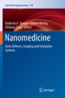 Image for Nanomedicine : Gene Delivery, Imaging and Evaluation Systems