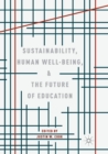 Image for Sustainability, Human Well-Being, and the Future of Education