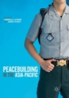 Image for Peacebuilding in the Asia-Pacific