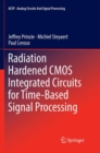 Image for Radiation Hardened CMOS Integrated Circuits for Time-Based Signal Processing