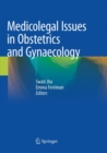 Image for Medicolegal Issues in Obstetrics and Gynaecology