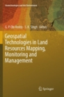Image for Geospatial Technologies in Land Resources Mapping, Monitoring and Management