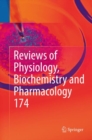 Image for Reviews of Physiology, Biochemistry and Pharmacology Vol. 174