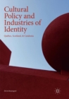 Image for Cultural Policy and Industries of Identity