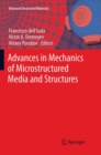 Image for Advances in Mechanics of Microstructured Media and Structures
