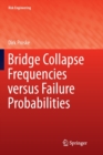 Image for Bridge Collapse Frequencies versus Failure Probabilities