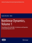 Image for Nonlinear Dynamics, Volume 1 : Proceedings of the 36th IMAC, A Conference and Exposition on Structural Dynamics 2018