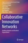 Image for Collaborative Innovation Networks : Building Adaptive and Resilient Organizations