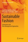 Image for Sustainable fashion  : governance and new management approaches