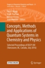 Image for Concepts, Methods and Applications of Quantum Systems in Chemistry and Physics