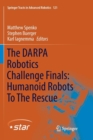 Image for The DARPA Robotics Challenge Finals: Humanoid Robots To The Rescue