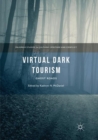 Image for Virtual Dark Tourism : Ghost Roads