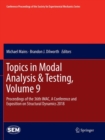 Image for Topics in Modal Analysis &amp; Testing, Volume 9 : Proceedings of the 36th IMAC, A Conference and Exposition on Structural Dynamics 2018