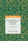 Image for On Running and Becoming Human