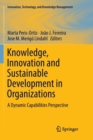 Image for Knowledge, Innovation and Sustainable Development in Organizations