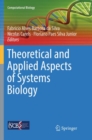 Image for Theoretical and Applied Aspects of Systems Biology