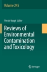 Image for Reviews of Environmental Contamination and Toxicology Volume 245