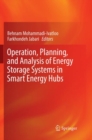 Image for Operation, Planning, and Analysis of Energy Storage Systems in Smart Energy Hubs