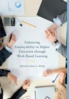 Image for Enhancing Employability in Higher Education through Work Based Learning