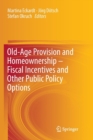 Image for Old-Age Provision and Homeownership – Fiscal Incentives and Other Public Policy Options