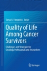 Image for Quality of Life Among Cancer Survivors : Challenges and Strategies for Oncology Professionals and Researchers