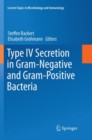 Image for Type IV Secretion in Gram-Negative and Gram-Positive Bacteria