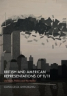 Image for British and American Representations of 9/11 : Literature, Politics and the Media