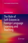 Image for The Role of Self-Esteem in Foreign Language Learning and Teaching