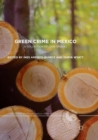 Image for Green Crime in Mexico : A Collection of Case Studies