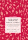 Image for White-Collar Crime in the Shadow Economy : Lack of Detection, Investigation and Conviction Compared to Social Security Fraud