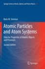 Image for Atomic Particles and Atom Systems : Data for Properties of Atomic Objects and Processes