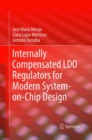 Image for Internally Compensated LDO Regulators for Modern System-on-Chip Design