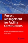 Image for Project Management for Facility Constructions : A Guide for Engineers and Architects