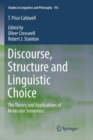 Image for Discourse, Structure and Linguistic Choice