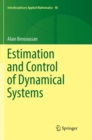 Image for Estimation and Control of Dynamical Systems