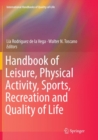 Image for Handbook of Leisure, Physical Activity, Sports, Recreation and Quality of Life