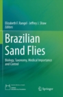 Image for Brazilian Sand Flies : Biology, Taxonomy, Medical Importance and Control