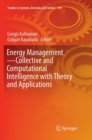 Image for Energy Management—Collective and Computational Intelligence with Theory and Applications