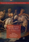 Image for Knowing Demons, Knowing Spirits in the Early Modern Period