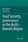 Image for Food Security Governance in the Arctic-Barents Region