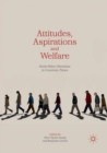 Image for Attitudes, Aspirations and Welfare