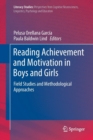 Image for Reading Achievement and Motivation in Boys and Girls : Field Studies and Methodological Approaches