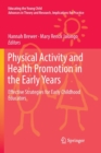 Image for Physical Activity and Health Promotion in the Early Years
