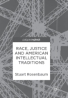 Image for Race, Justice and American Intellectual Traditions